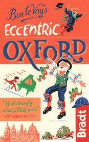Ben le Vay's eccentric Oxford cover image