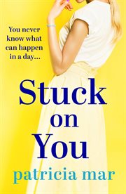 Stuck on You Stuck on You