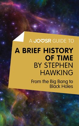 Cover image for A Joosr Guide to... A Brief History of Time by Stephen Hawking