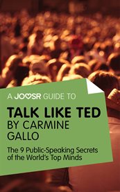 A joosr guide to... talk like ted by carmine gallo cover image