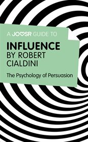 A joosr guide to... influence by robert cialdini cover image