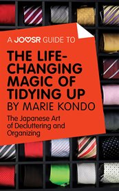 A joosr guide to... the life-changing magic of tidying by marie kondo cover image