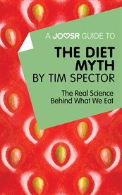 The diet myth : the real science behind what we eat cover image