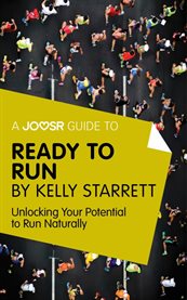A joosr guide to... ready to run by kelly starrett cover image
