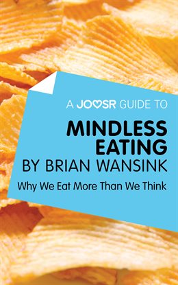 Cover image for A Joosr Guide To… Mindless Eating