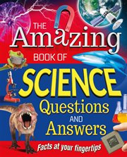 The amazing book of science questions and answers cover image