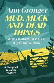 Mud, muck and dead things cover image
