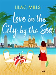Love in the city by the sea cover image