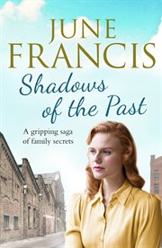 Shadows of the past. A Gripping Saga of Family Secrets cover image