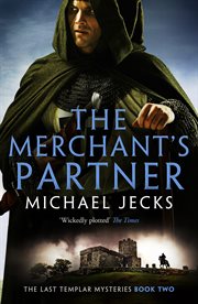The merchant's partner : a Knights Templar mystery cover image