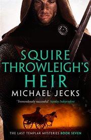 SQUIRE THROWLEIGH'S HEIR cover image