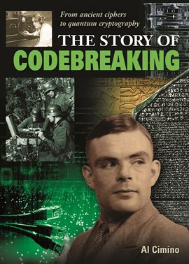 Cover image for The Story of Codebreaking