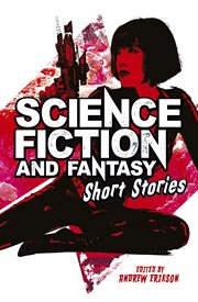 Science fiction & fantasy short stories cover image