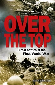 Over the top : great battles of the First World War cover image