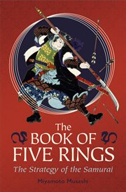 The book of five rings : a graphic novel cover image