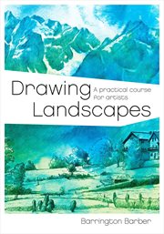 Drawing landscapes. A Practical Course for Artists cover image