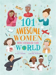 101 awesome women who changed our world cover image