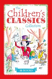 The Children's Classics Collection : Six Full-cast Radio Dramas cover image
