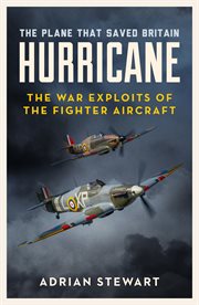 Hurricane : the plane that saved Britain cover image