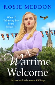 A Wartime Welcome : An emotional and romantic WWII saga cover image