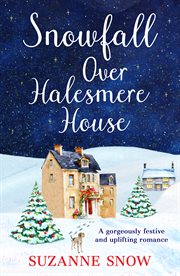 Snowfall over Halesmere House cover image