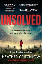 Unsolved : A gripping Scottish crime thriller cover image