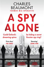 A spy alone. Oxford Spy Ring cover image