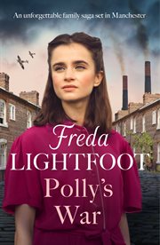 Polly's War : An unforgettable family saga set in Manchester cover image
