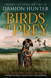 Birds of Prey : A gripping historical adventure set in Roman Britain. Borderlands cover image