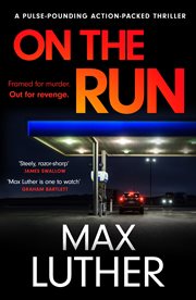 On the Run : A pulse-pounding action-packed thriller. Alex Drayce cover image