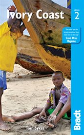 Ivory Coast : the Bradt travel guide cover image