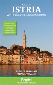 Istria : With Rijeka and the Slovenian Adriatic cover image
