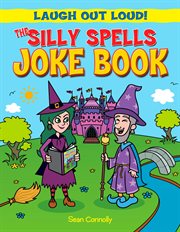 The silly spells joke book cover image