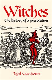 Witches : the history of a persecution cover image