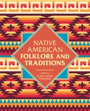 Native american folklore & traditions cover image