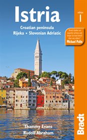 Istria. Croatian peninsula, Rijeka, Slovenian Adriatic cover image