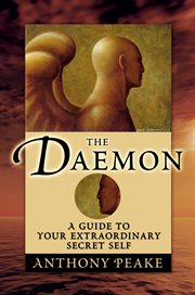 The Daemon a guide to your extraordinary secret self cover image