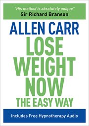 Lose weight now : the easy way cover image