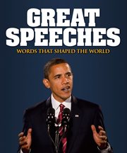 Great speeches words that shaped the world cover image