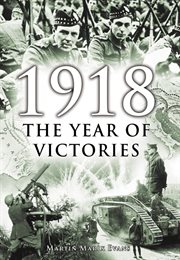1918 the year of victories cover image