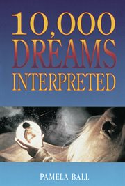 10,000 dreams interpreted cover image