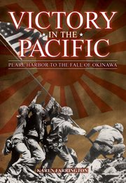 Victory in the pacific: pearl harbour to the fall of okinawa cover image