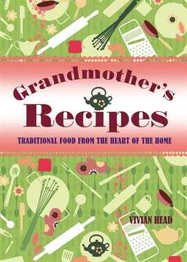 Cover image for Grandmother's Recipes Cover image for Grandmother's Recipes