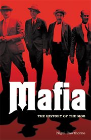Mafia The History of the Mob cover image