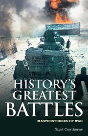 History's greatest battles cover image