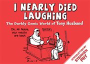 I nearly died laughing cover image