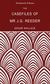 The casefiles of Mr J.G. Reeder cover image