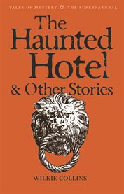 The Haunted Hotel & Other Stories cover image