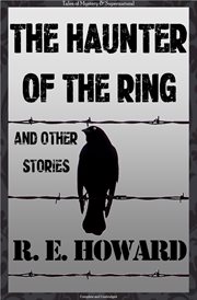 The Haunter of the Ring & Other Tales cover image