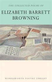 The collected poems of elizabeth barrett browning cover image
